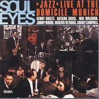 Soul Eyes - Live at the Domicile, Munich