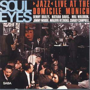 Soul Eyes - Live at the Domicile, Munich