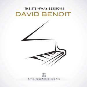 The Steinway Sessions: David Benoit