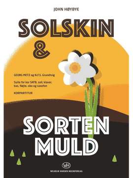 John Høybye: Solskin Og Sorten Muld