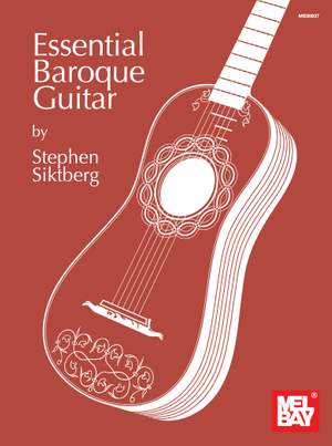 Steven Siktberg: Essential Baroque Guitar