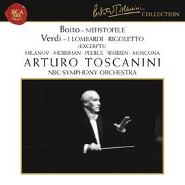 Boito: Mefistofele & Verdi: I Lombardi & Rigoletto (Excerpts)