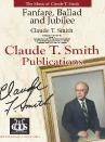 Claude T. Smith: Fanfare, Ballad and Jubilee