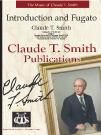 Claude T. Smith: Introduction and Fugato
