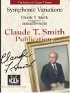 Claude T. Smith: Symphonic Variations