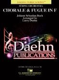 Johann Sebastian Bach: Chorale and Fugue In F