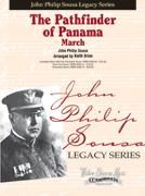 John Philip Sousa: The Pathfinder Of Panama