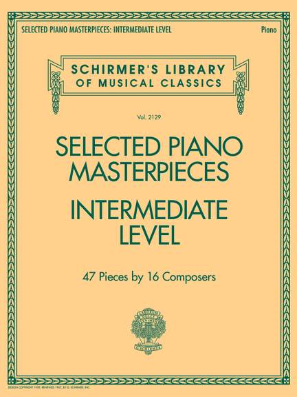 Selected Piano Masterpieces - Intermediate Level