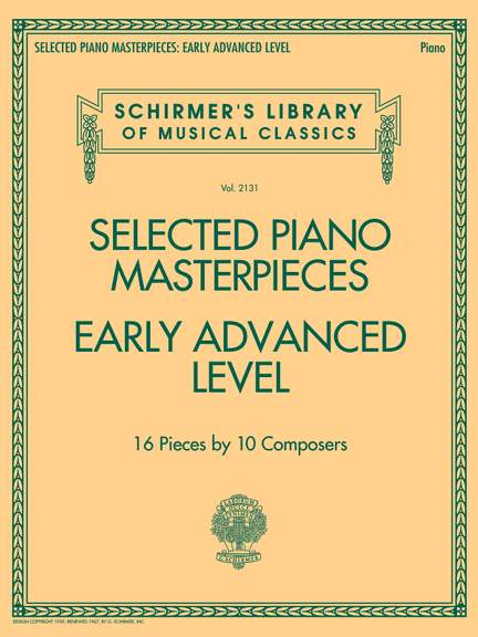 Selected Piano Masterpieces - Early Advanced Level