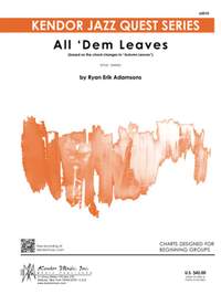 Ryan Erik Adamsons: All 'Dem Leaves