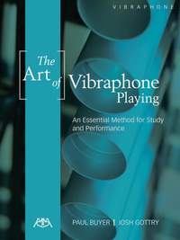 Paul Buyer_Josh Gottry: The Art of Vibraphone Playing