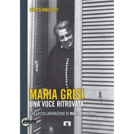 Marco Angelotti: Maria Grisi
