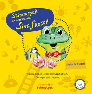 Stefanie Fersch: Stimmspass mit dem kleinen Singfrosch (Storybook with CD)