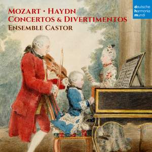Mozart & Haydn: Concertos & Divertimentos