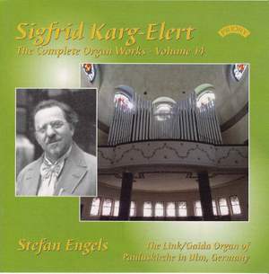 Karg-Elert Complete Organ Works Vol. 14