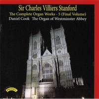 The Complete Organ Works of Charles Villiers Stanford Vol. 5