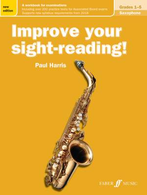 Paul Harris: Improve your sight-reading! Saxophone Gr. 1-5