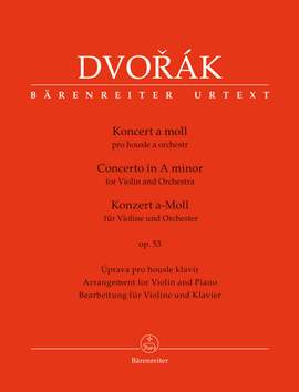Dvorák, Antonín: Concerto for Violin and Orchestra in A minor op. 53
