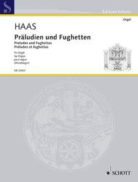 Haas, J: Preludes and Fughettas