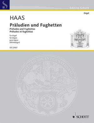 Haas, J: Präludien und Fughetten