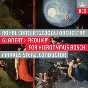 Glanert: Requiem for Hieronymus Bosch