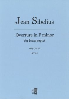 Sibelius, J: Overture in F Minor (JS 146)