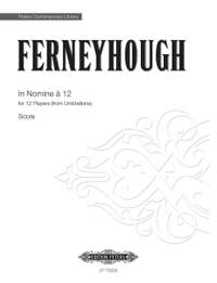 Ferneyhough, Brian: In Nomine a 12