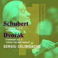 Schubert: Symphony No. 8 in B Minor, Dvorak: Symphony No. 9