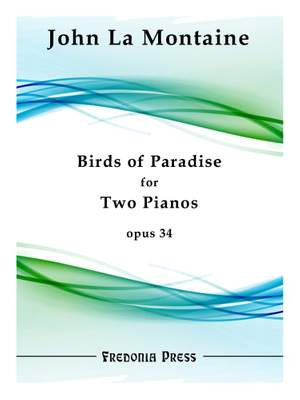 John La Montaine: Birds Of Paradise