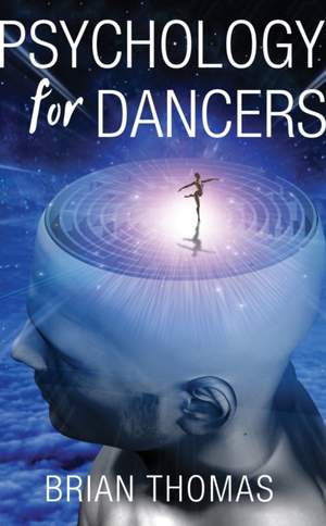 Psychology for Dancers: An Introduction