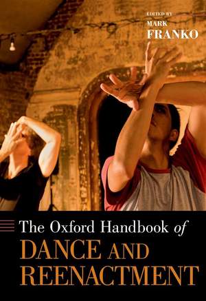 The Oxford Handbook of Dance and Reenactment Product Image