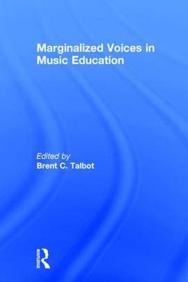 Marginalized Voices in Music Education