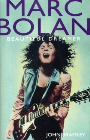 Marc Bolan: Beautiful Dreamer