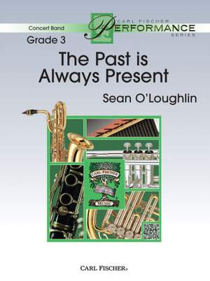 Sean O'Laughlin: The Past is Always Present