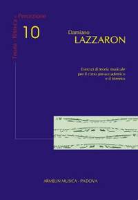 Damiano Lazzaron: Teoria - Ritmica - Percezione Vol. 10