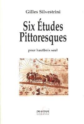 Gilles Silvestrini: Six Études Pittoresques