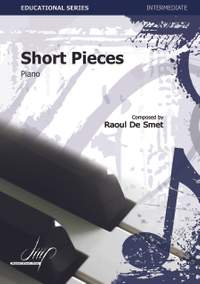Raoul de Smet: Short Pieces