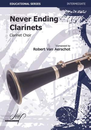 Robert van Aerschot: Never Ending Clarinets
