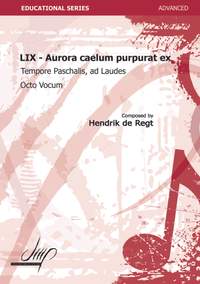 Hendrik de Regt: Aurora Caelum Purpurat, Ad Laudes