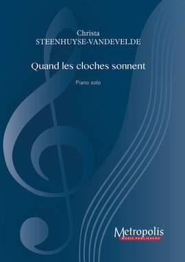 Christa Steenhuyse-Vandevelde: Quand Les Cloches Sonnent