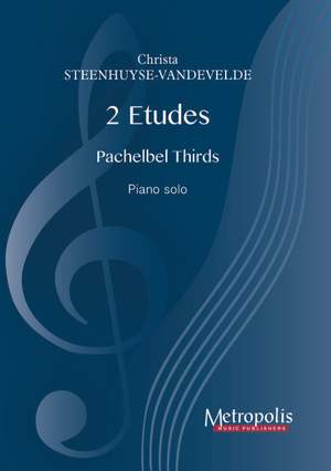 Christa Steenhuyse-Vandevelde: 2 Etudes Pachelbel Thirds