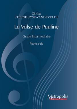 Christa Steenhuyse-Vandevelde: La Valse De Pauline