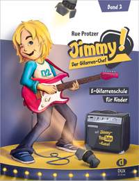 Rue Protzer: Jimmy! Der Gitarren-Chef Band 2