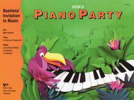 Lisa Bastien_Lori Bastien_Jane Smisor Bastien: Invitation to Music - Piano Party Book D