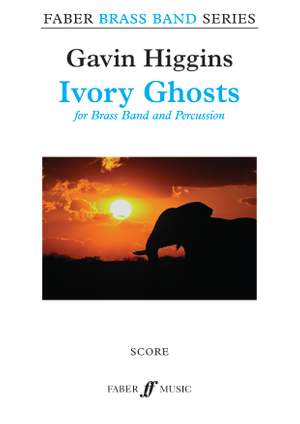 Higgins, Gavin: Ivory Ghosts (brass band score)