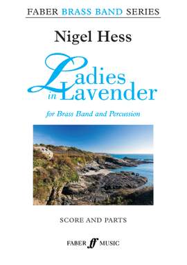 Hess, Nigel: Ladies in Lavender (brass band sc & pts)