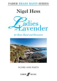 Hess, Nigel: Ladies in Lavender (brass band sc & pts)