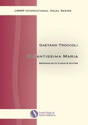 Gaetano Troccoli: O Santissima Maria
