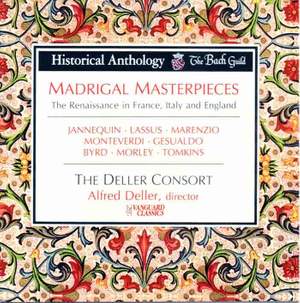 Madrigal Masterpieces: The Renaissance in France, Italy and England
