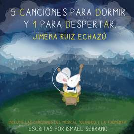 5 Canciones para Dormir y 1 para Despertar